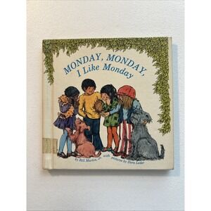 VINTAGE! Monday, Monday, I like Monday By Bill Martin Jr. 1970
